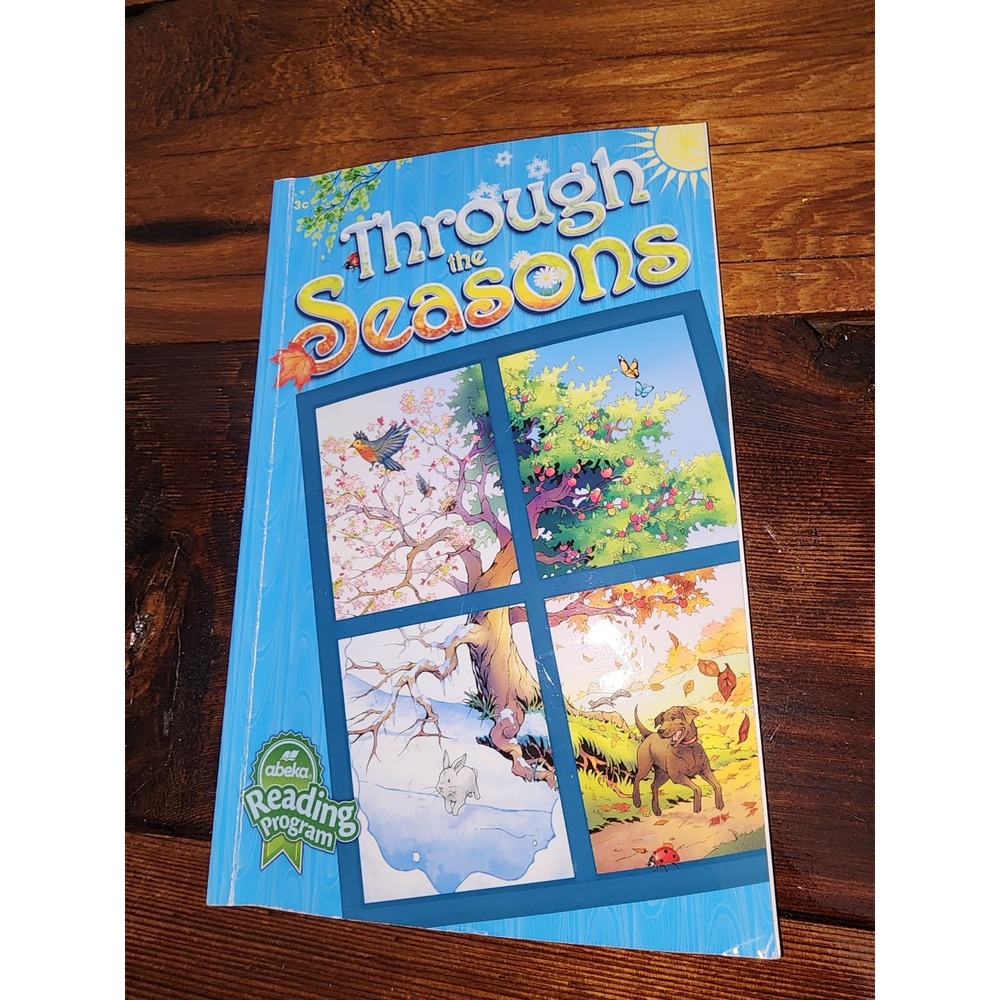 Abeka Reader 3c Through The Seasons Homeschool Book